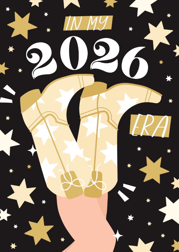 Grappig nieuwjaarskaartje cowboylaarzen in my 2026 era ster - Nieuwjaarskaarten Nieuwjaarskaarten - Grappig nieuwjaarskaartje cowboylaarzen in my 2026 era ster