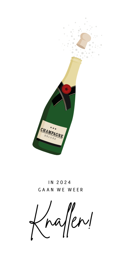 Nieuwjaarskaarten - Grappige nieuwjaarskaart champagne - knallen in 2024