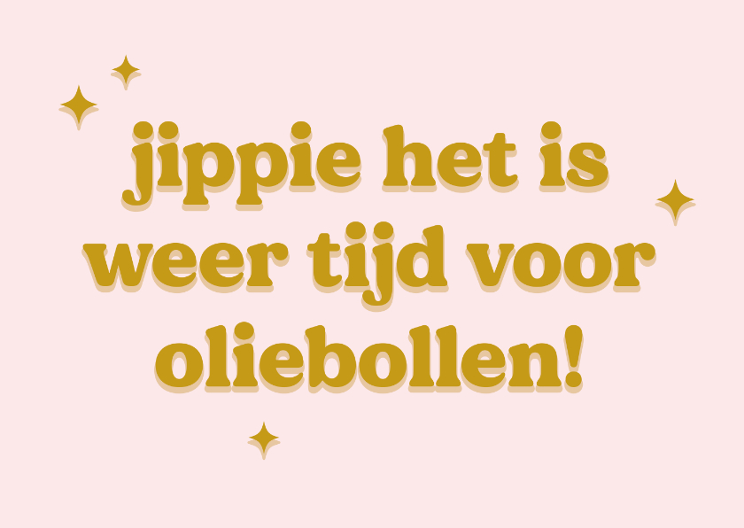 Nieuwjaarskaarten - Grappige typografische nieuwjaarskaart tijd voor oliebollen