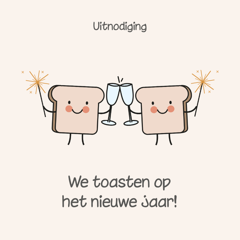 Grappige uitnodiging nieuwjaarsborrel met boterhammen toast - Nieuwjaarskaarten Nieuwjaarskaarten - Grappige uitnodiging nieuwjaarsborrel met boterhammen toast