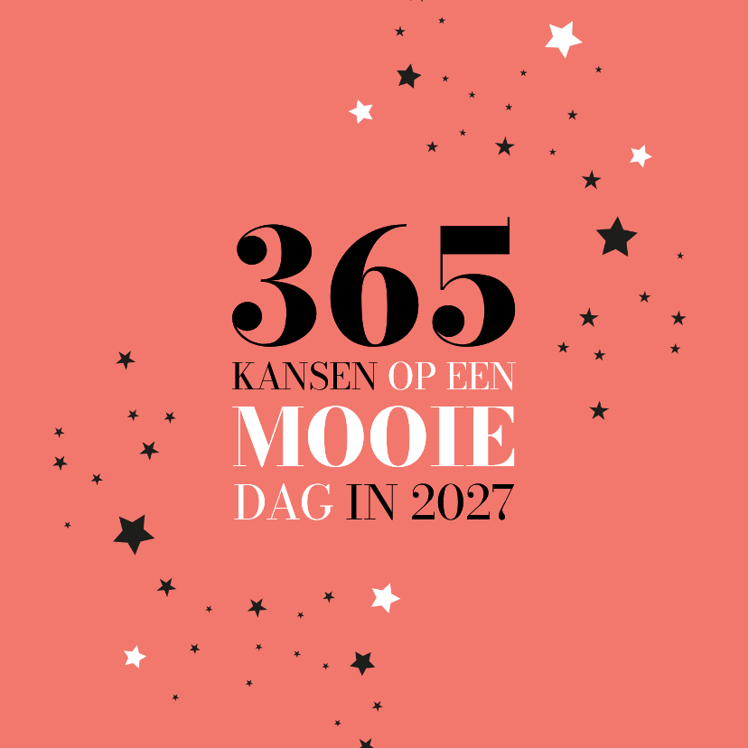 Nieuwjaar 365 mooie dagen in 2027 - Nieuwjaarskaarten Nieuwjaarskaarten - Nieuwjaar 365 mooie dagen in 2027