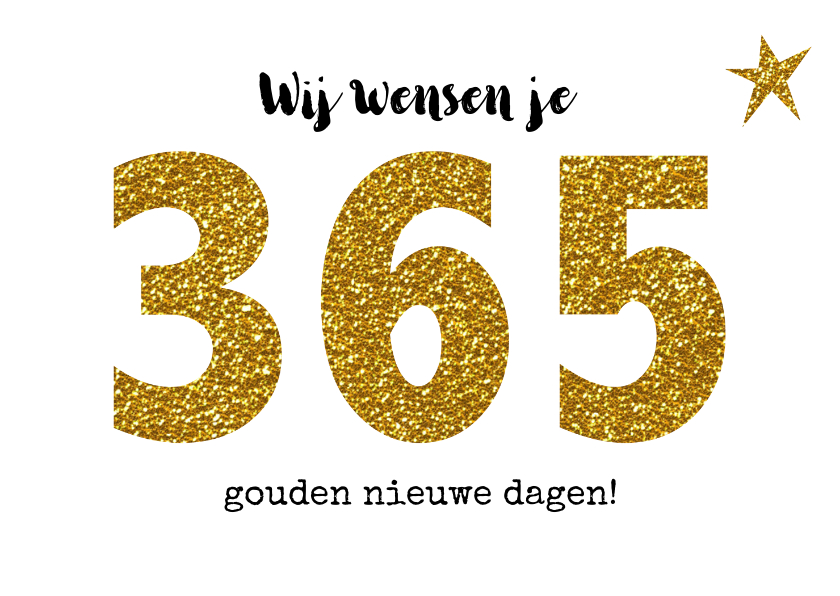 Nieuwjaar goud 366 dagen - Nieuwjaarskaarten Nieuwjaarskaarten - Nieuwjaar goud 366 dagen