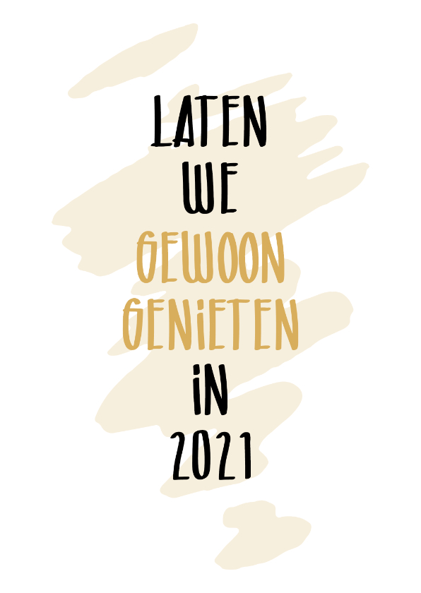 Nieuwjaar Laten we gewoon genieten - Nieuwjaarskaarten Nieuwjaarskaarten - Nieuwjaar Laten we gewoon genieten
