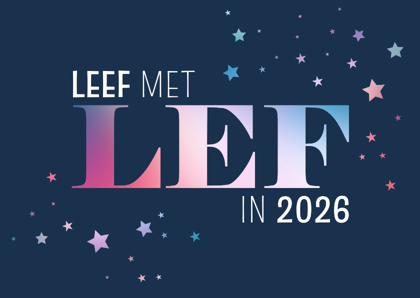 Nieuwjaar Leef met lef in 2026 - Nieuwjaarskaarten Nieuwjaarskaarten - Nieuwjaar Leef met lef in 2026
