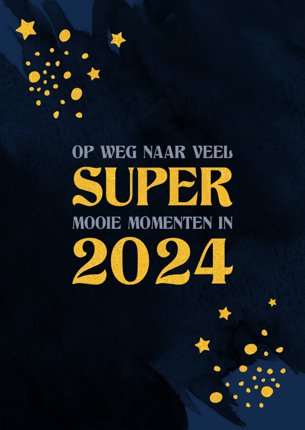 Nieuwjaar Veel super mooie momenten - Nieuwjaarskaarten Nieuwjaarskaarten - Nieuwjaar Veel super mooie momenten