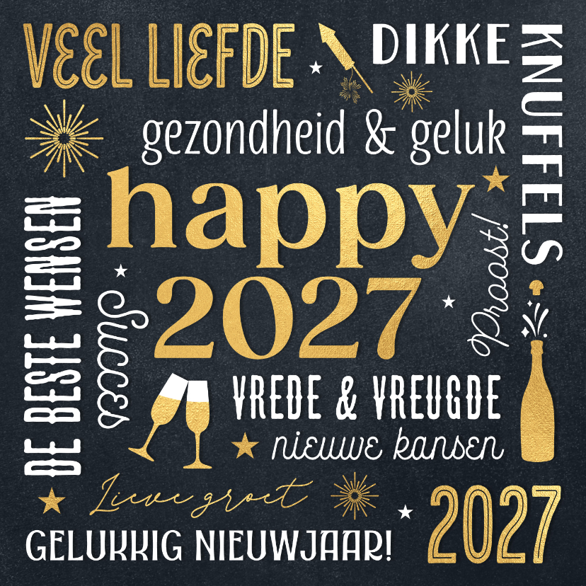 Nieuwjaars kaart 2027 wensen - Nieuwjaarskaarten Nieuwjaarskaarten - Nieuwjaars kaart 2027 wensen