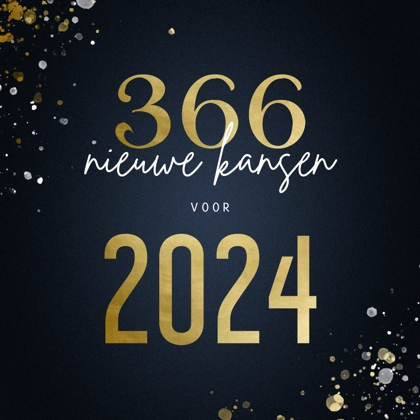 Nieuwjaarskaarten - Nieuwjaarskaart 365 nieuwe kansen voor 2024 stijlvol