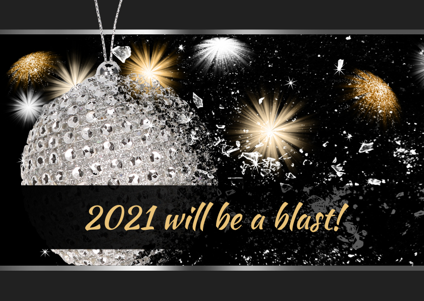 Nieuwjaarskaart Blast 2021 RB - Nieuwjaarskaarten Nieuwjaarskaarten - Nieuwjaarskaart Blast 2021 RB
