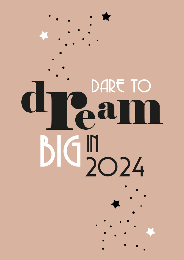 Nieuwjaarskaarten - Nieuwjaarskaart 'Dare to dream'