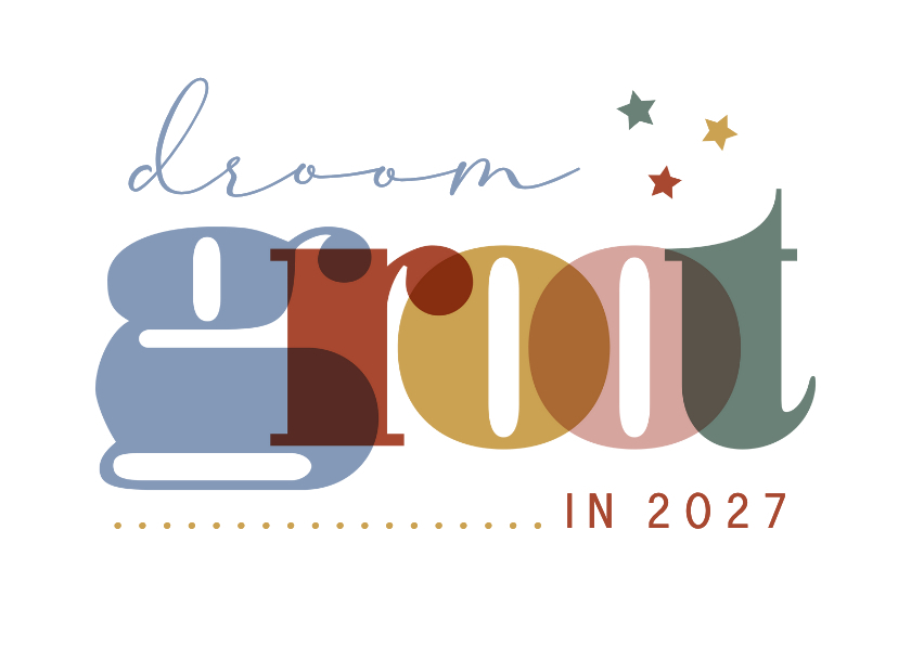 Nieuwjaarskaart droom groot - Nieuwjaarskaarten Nieuwjaarskaarten - Nieuwjaarskaart droom groot