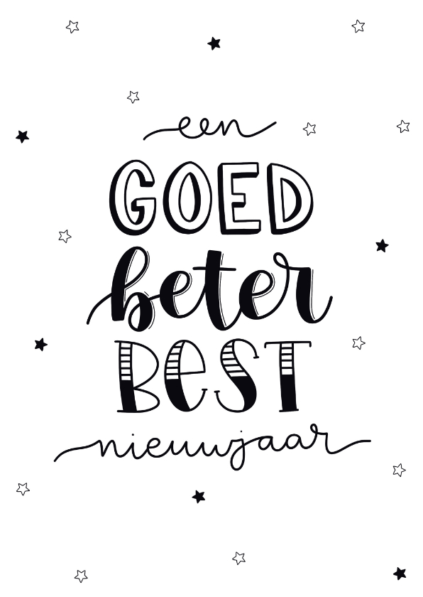 Nieuwjaarskaarten - Nieuwjaarskaart - Een goed beter best nieuwjaar 