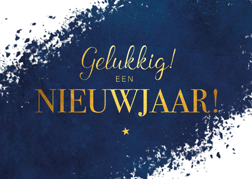 Nieuwjaarskaart Gelukkig een nieuwjaar! - Nieuwjaarskaarten Nieuwjaarskaarten - Nieuwjaarskaart Gelukkig een nieuwjaar!
