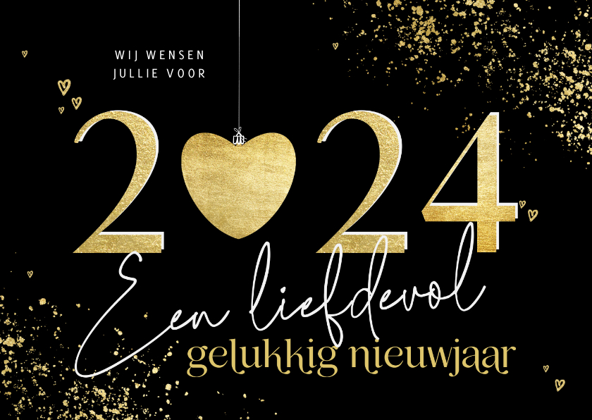 Nieuwjaarskaart gouden 2024 met hart liefdevol Kaartje2go