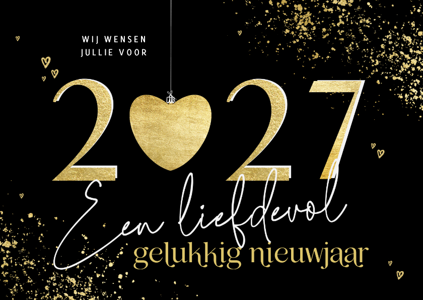 Nieuwjaarskaarten - Nieuwjaarskaart gouden 2027 met hart liefdevol nieuwjaar