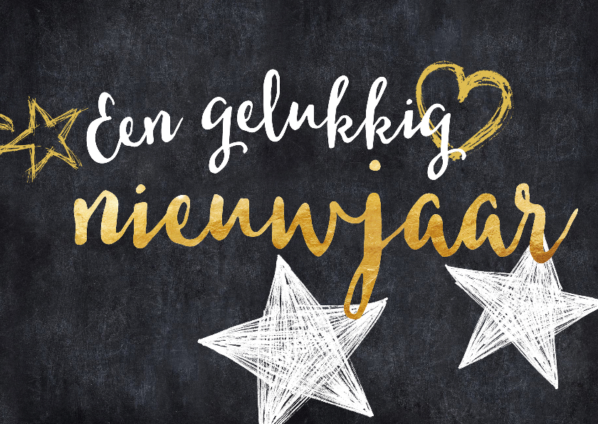 Nieuwjaarskaart gouden tekst met sterren - Nieuwjaarskaarten Nieuwjaarskaarten - Nieuwjaarskaart gouden tekst met sterren