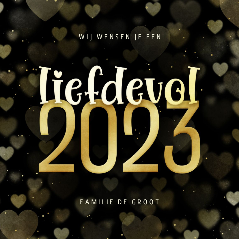 Nieuwjaarskaart goudlook hartjes liefdevol 2023 | Kaartje2go