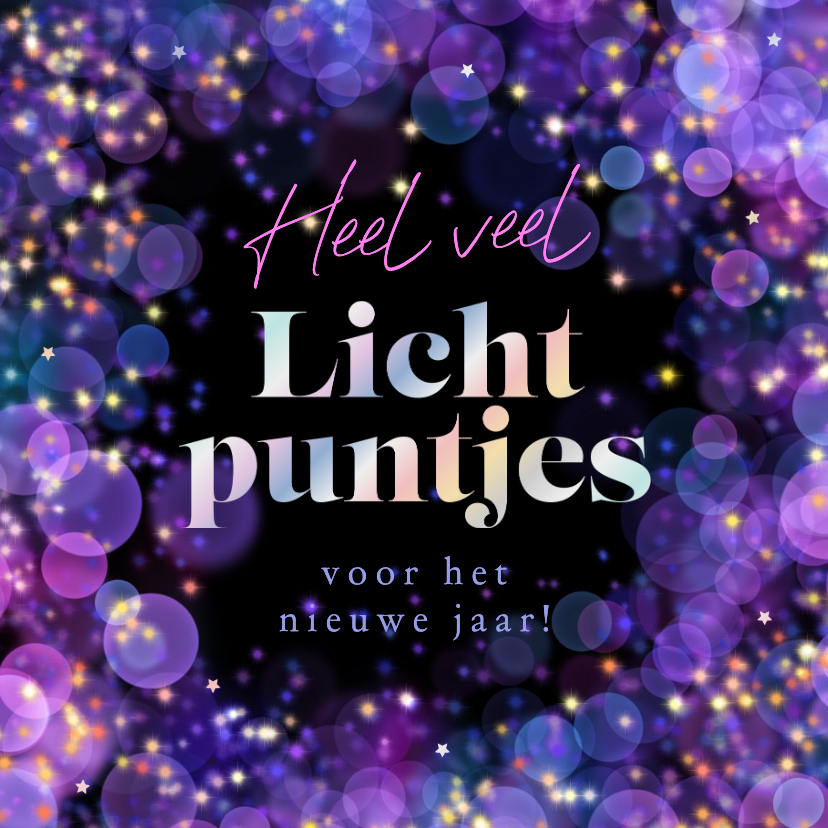 Nieuwjaarskaart lichtpuntjes holografisch hip sterretjes - Nieuwjaarskaarten Nieuwjaarskaarten - Nieuwjaarskaart lichtpuntjes holografisch hip sterretjes