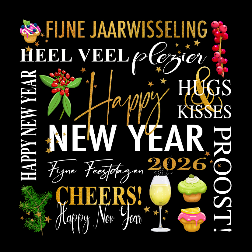 Nieuwjaarskaart met teksten. takjes, gebak en champagne - Nieuwjaarskaarten Nieuwjaarskaarten - Nieuwjaarskaart met teksten. takjes, gebak en champagne
