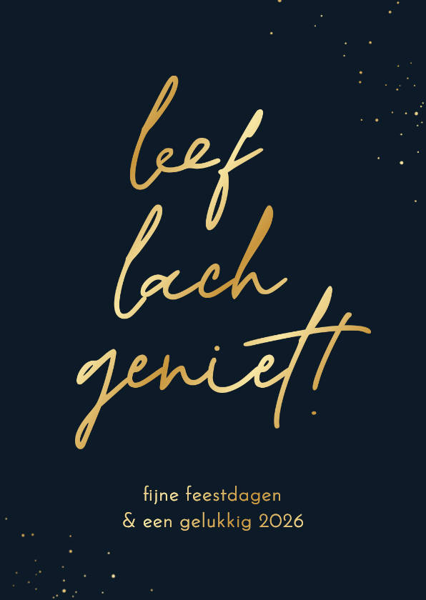 Nieuwjaarskaart quote leef lach geniet goud donkerblauw - Nieuwjaarskaarten Nieuwjaarskaarten - Nieuwjaarskaart quote leef lach geniet goud donkerblauw
