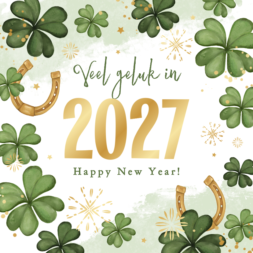 Nieuwjaarskaart veel geluk in 2027 klavertje vier hoefijzer - Nieuwjaarskaarten Nieuwjaarskaarten - Nieuwjaarskaart veel geluk in 2027 klavertje vier hoefijzer