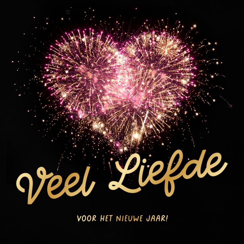 Nieuwjaarskaarten - Nieuwjaarskaart vuurwerk hart liefde voor het nieuwe jaar