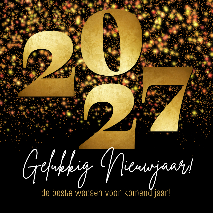 Nieuwjaarskaart zakelijk 2027 goud sterren sparkle - Nieuwjaarskaarten Nieuwjaarskaarten - Nieuwjaarskaart zakelijk 2027 goud sterren sparkle