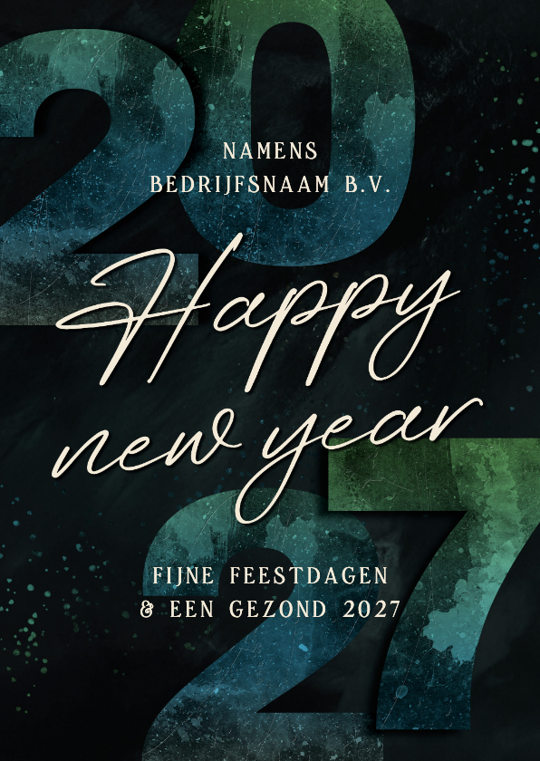 Nieuwjaarskaartje 2027 groen blauw happy new year - Nieuwjaarskaarten Nieuwjaarskaarten - Nieuwjaarskaartje 2027 groen blauw happy new year