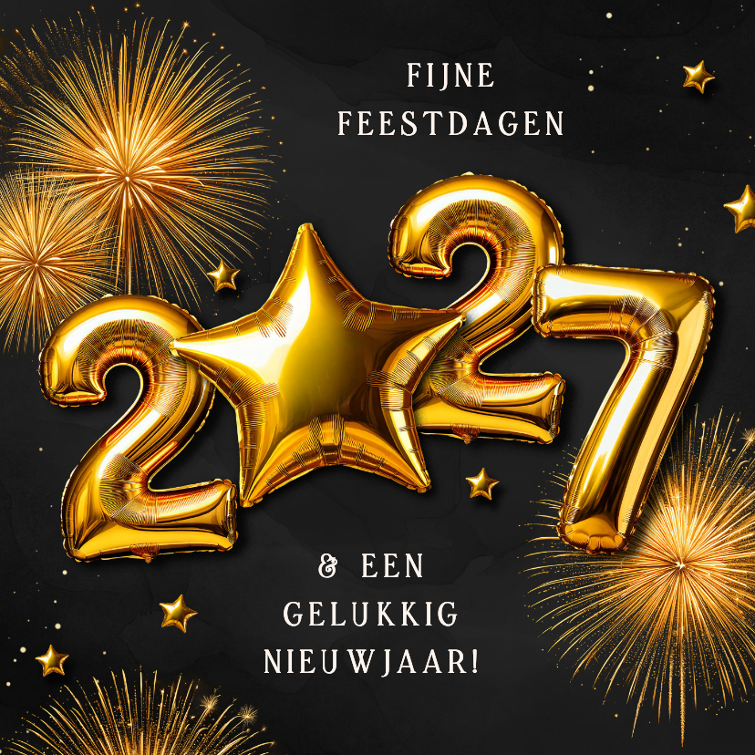 Nieuwjaarskaartje folieballonnen 2027 ster vuurwerk goud - Nieuwjaarskaarten Nieuwjaarskaarten - Nieuwjaarskaartje folieballonnen 2027 ster vuurwerk goud