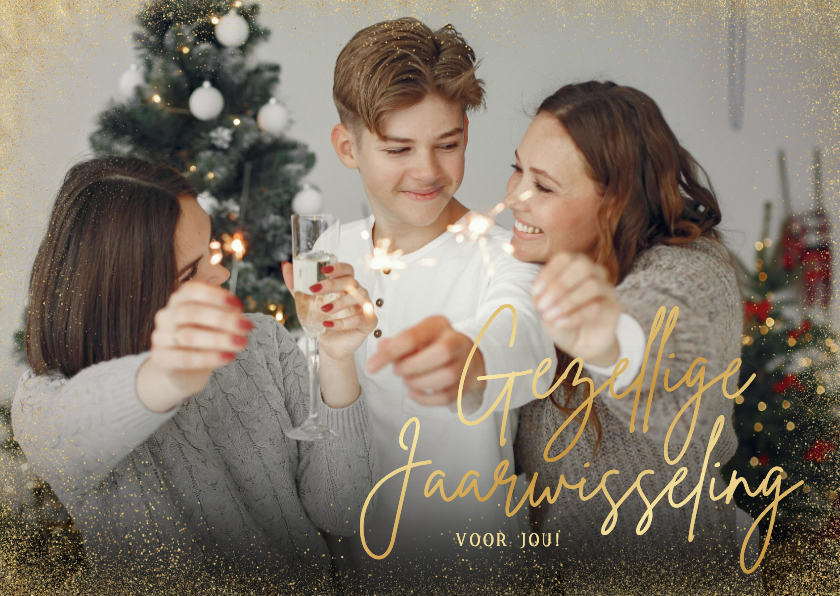 Nieuwjaarskaarten - Nieuwjaarskaartje gezellige jaarwisseling grote foto goud