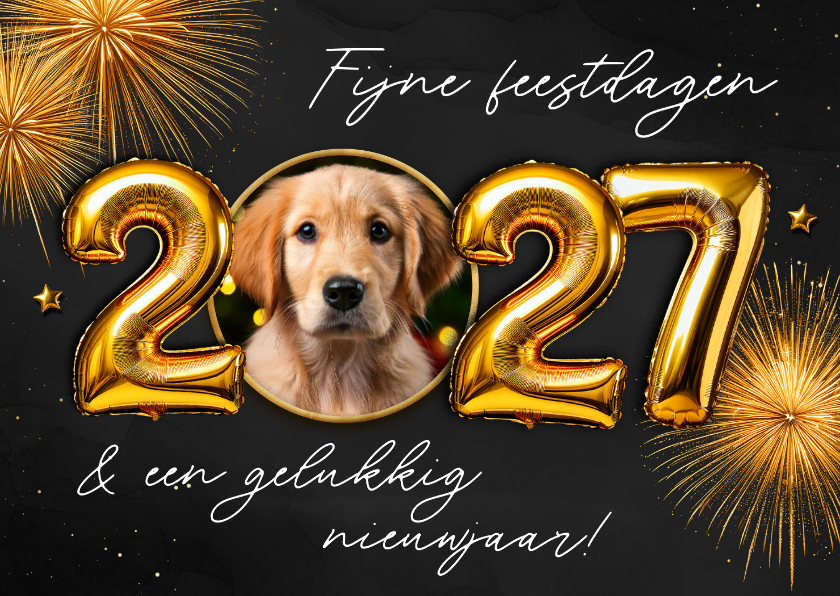 Nieuwjaarskaartje vuurwerk 2027 folieballonnen foto goud - Nieuwjaarskaarten Nieuwjaarskaarten - Nieuwjaarskaartje vuurwerk 2027 folieballonnen foto goud