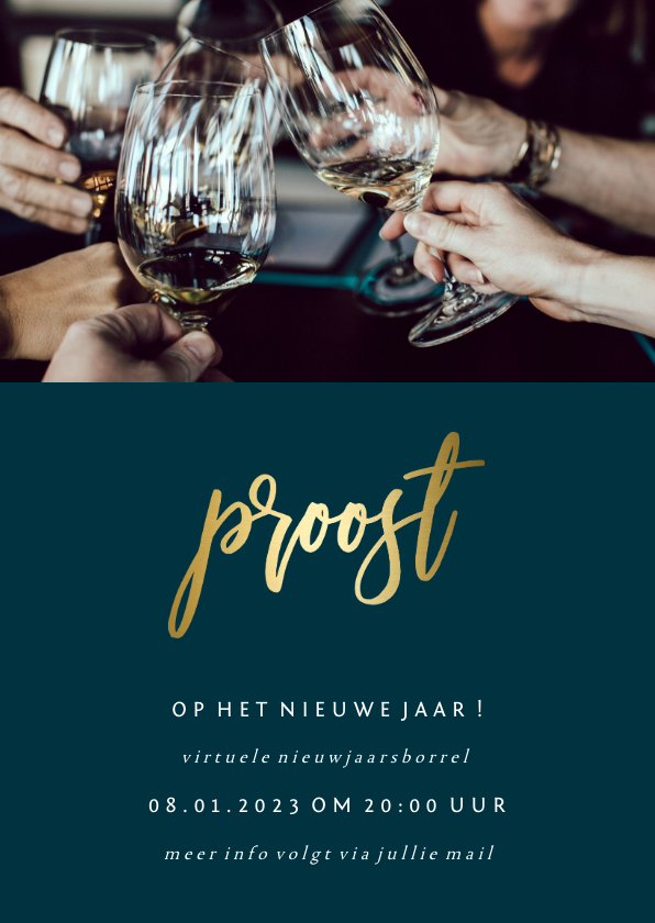 Uitnodiging zakelijke nieuwjaarsborrel gouden proost - Nieuwjaarskaarten Nieuwjaarskaarten - Uitnodiging zakelijke nieuwjaarsborrel gouden proost