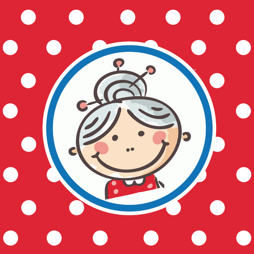 Oma kaart - Opa en Oma kaarten Opa en Oma kaarten - Oma kaart