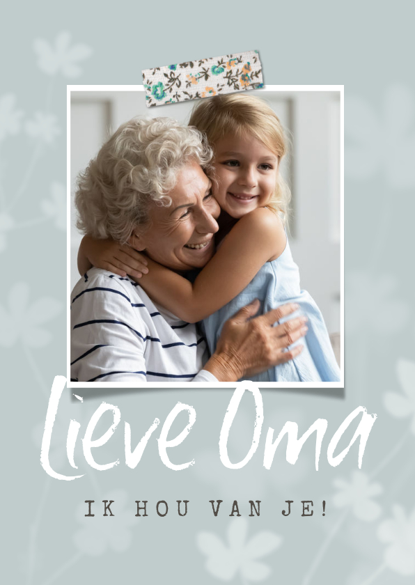 Oma kaartje met bloemen, vintage tape en eigen foto - Opa en Oma kaarten Opa en Oma kaarten - Oma kaartje met bloemen, vintage tape en eigen foto