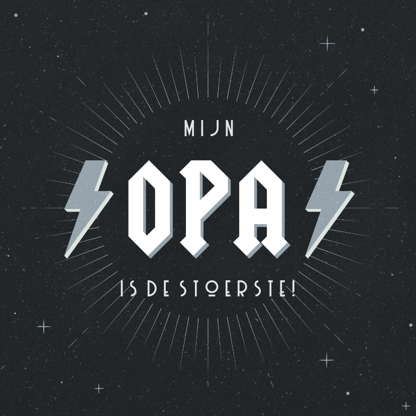 Opa kaart mijn opa is de stoerste met bliksemschicht - Opa en Oma kaarten Opa en Oma kaarten - Opa kaart mijn opa is de stoerste met bliksemschicht