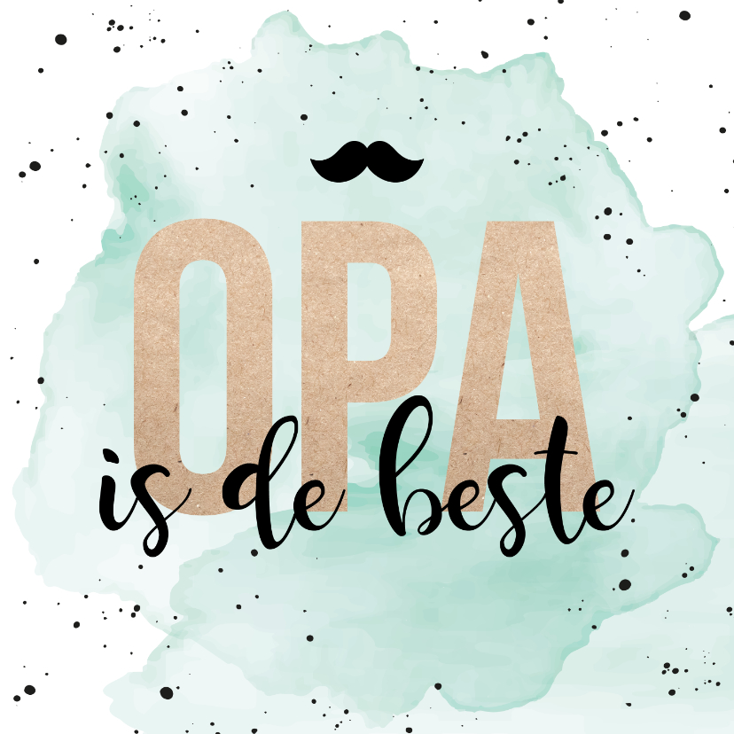 Opadag kaart kraft waterverf - Opa en Oma kaarten Opa en Oma kaarten - Opadag kaart kraft waterverf