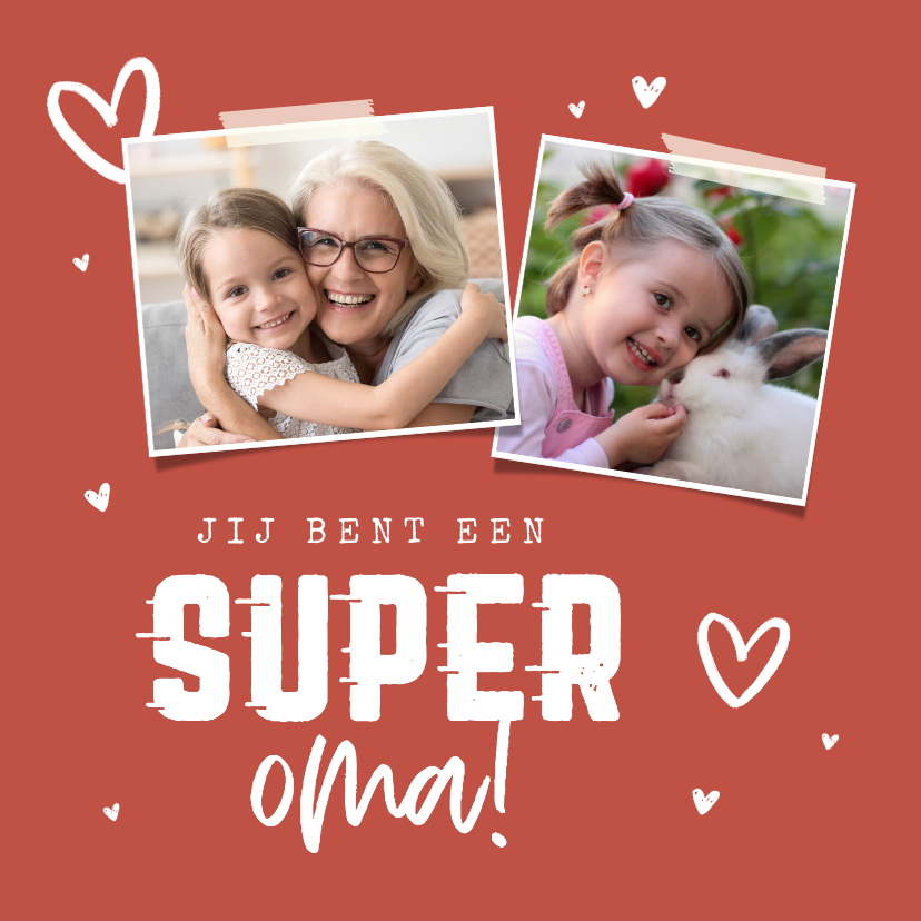 Zomaar kaart super oma foto's en hartjes - Opa en Oma kaarten Opa en Oma kaarten - Zomaar kaart super oma foto's en hartjes