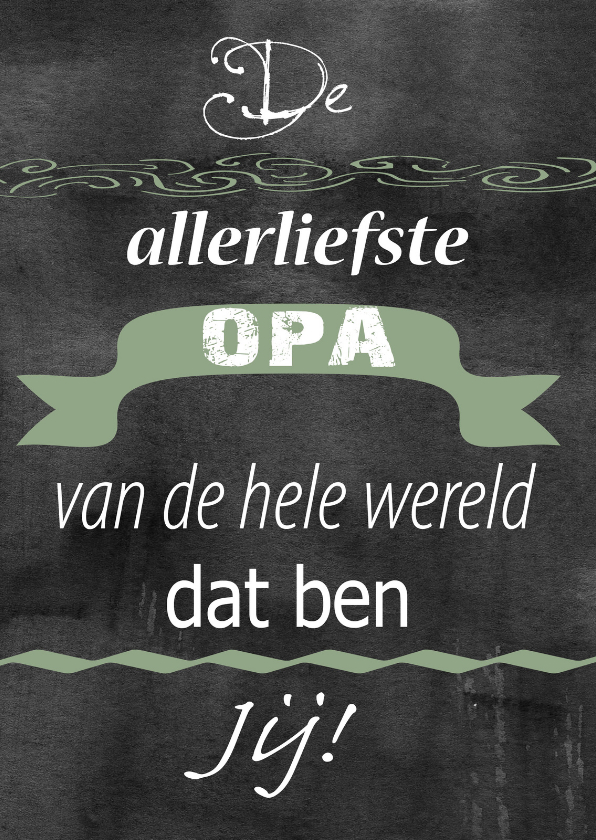 opadag krijtbord - Opa & Omadag kaarten Opa & Omadag kaarten - opadag krijtbord