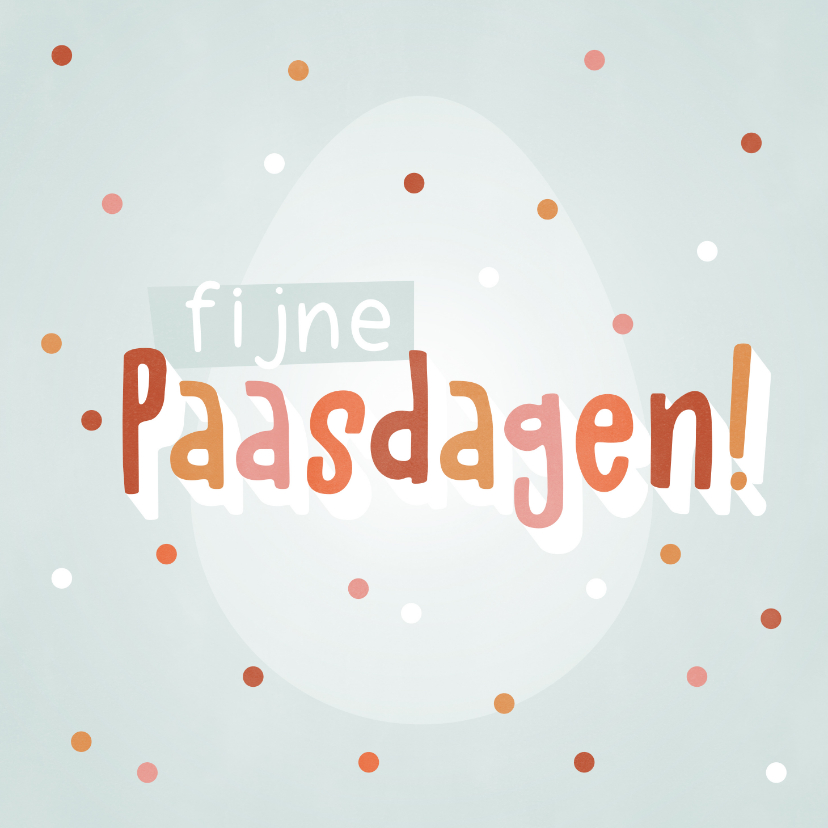 Paaskaarten - Vrolijke Paaskaart met paasei, confetti en Fijne Paasdagen!