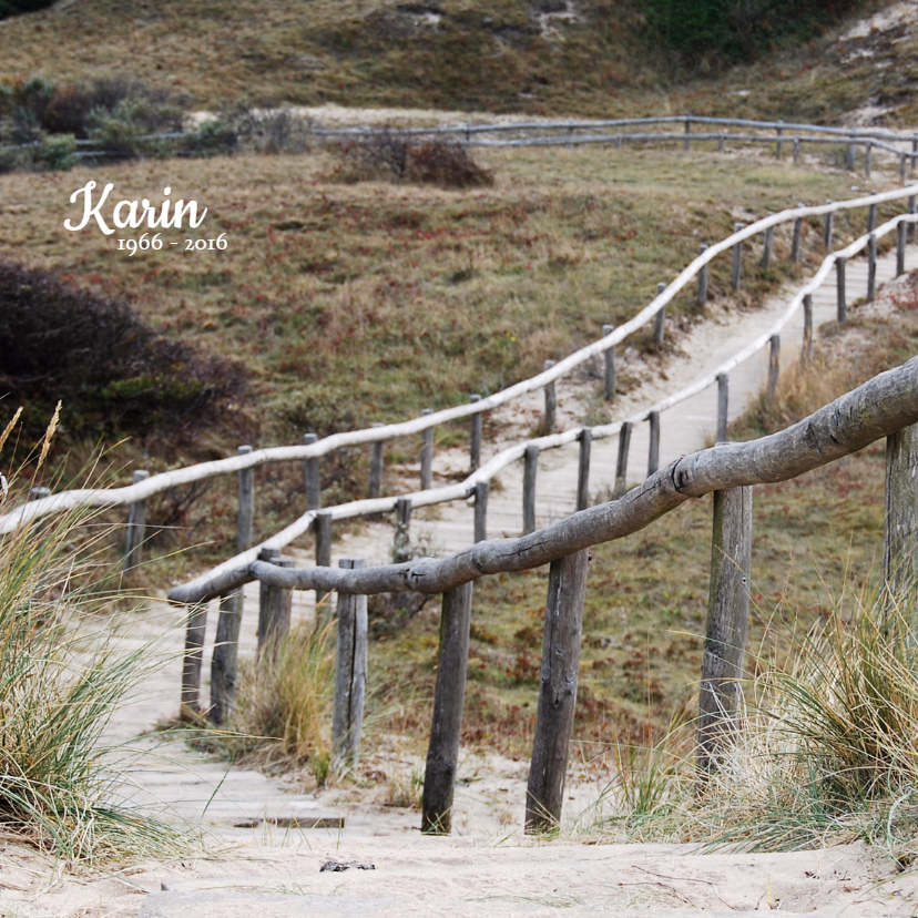 Rouwkaart Duinen houten trap - Rouwkaarten Rouwkaarten - Rouwkaart Duinen houten trap