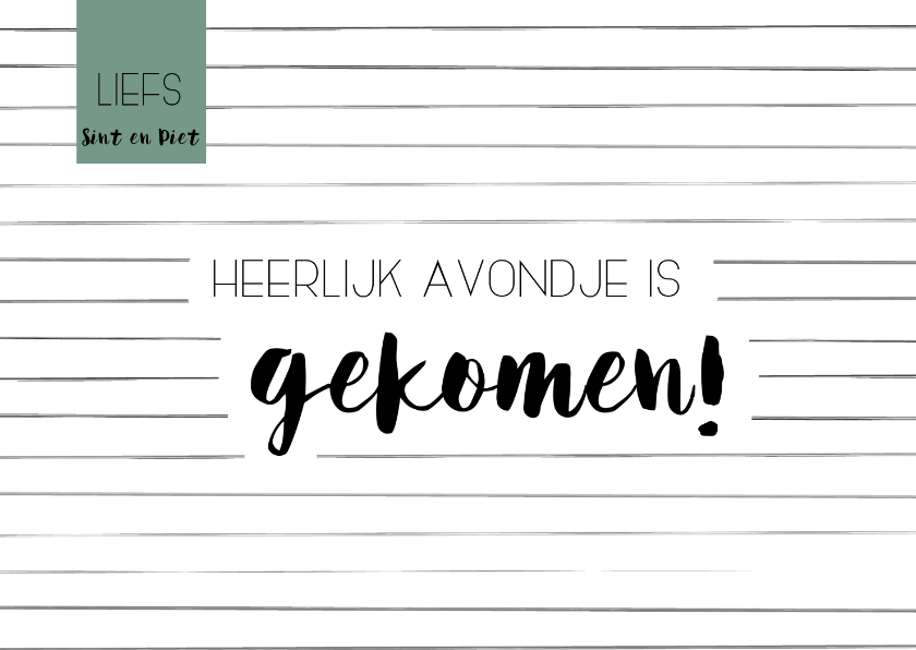 Sinterklaaskaart: Heerlijk avondje is gekomen - Sinterklaaskaarten Sinterklaaskaarten - Sinterklaaskaart: Heerlijk avondje is gekomen
