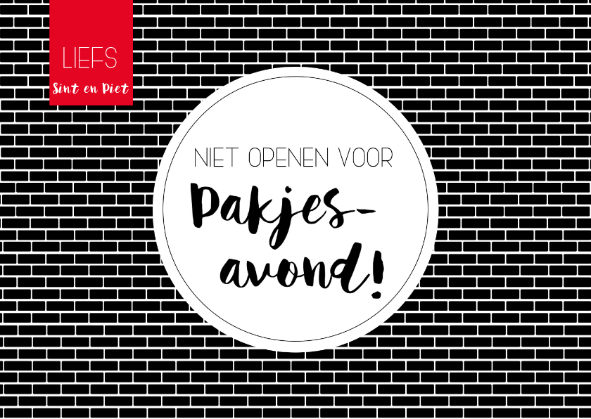 Sinterklaaskaart: Niet openen voor pakjesavond! - Sinterklaaskaarten Sinterklaaskaarten - Sinterklaaskaart: Niet openen voor pakjesavond!