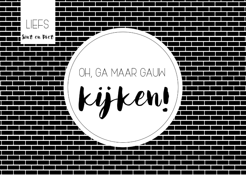Sinterklaaskaart: Oh, ga maar gauw kijken! - Sinterklaaskaarten Sinterklaaskaarten - Sinterklaaskaart: Oh, ga maar gauw kijken!