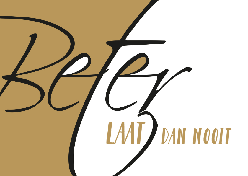 Beter laat dan nooit - Sorry kaarten Sorry kaarten - Beter laat dan nooit