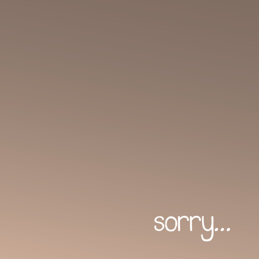Sorry...bruin - Sorry kaarten Sorry kaarten - Sorry...bruin