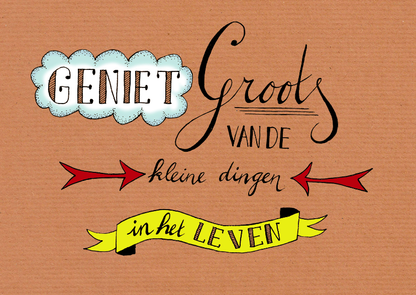 Spreukenkaart geniet papier- - Spreukenkaarten | Kaartje2go
