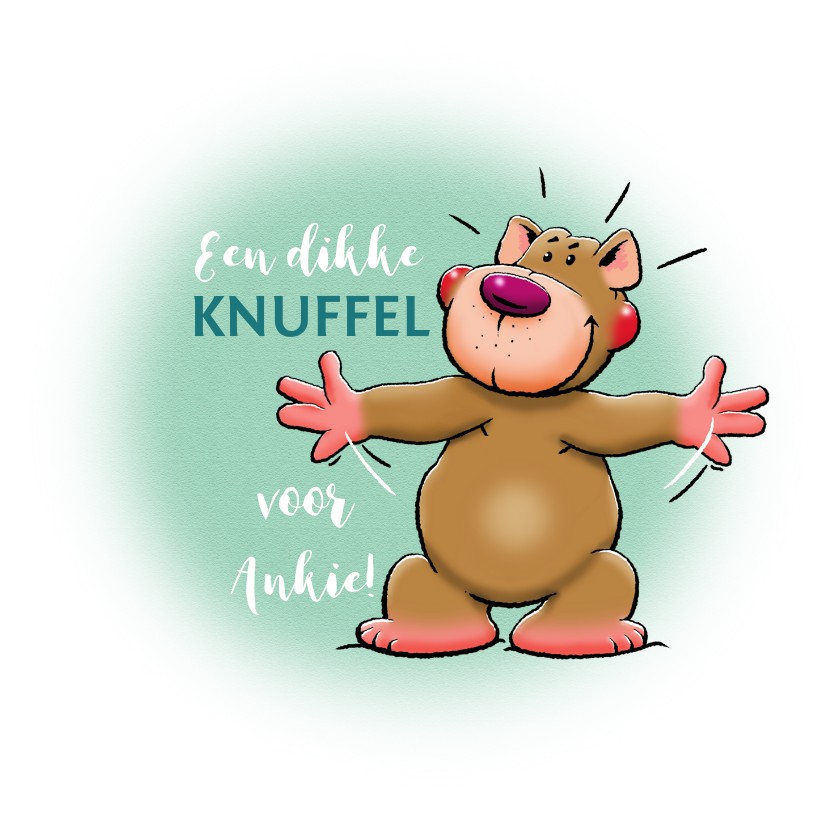 Sterkte kaarten - Een dikke knuffelbeer voor een vriend of vriendin