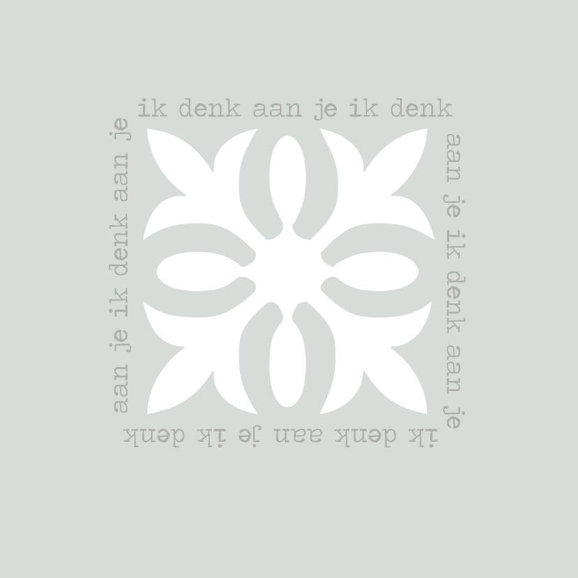 Kaart Ik denk aan je Ornament - Sterkte kaarten Sterkte kaarten - Kaart Ik denk aan je Ornament