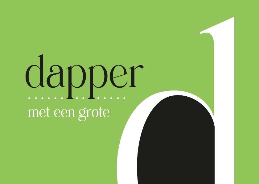 Sterkte kaarten - Sterkte Dapper met een grote D