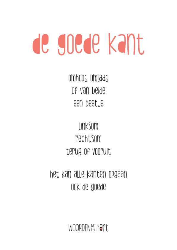 Sterkte gedicht de goede kant - Sterkte kaarten Sterkte kaarten - Sterkte gedicht de goede kant