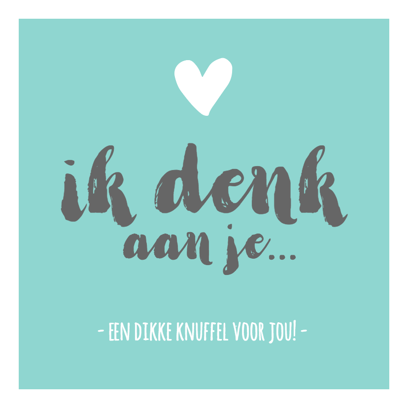 Sterkte - ik denk aan je - Sterkte kaarten Sterkte kaarten - Sterkte - ik denk aan je